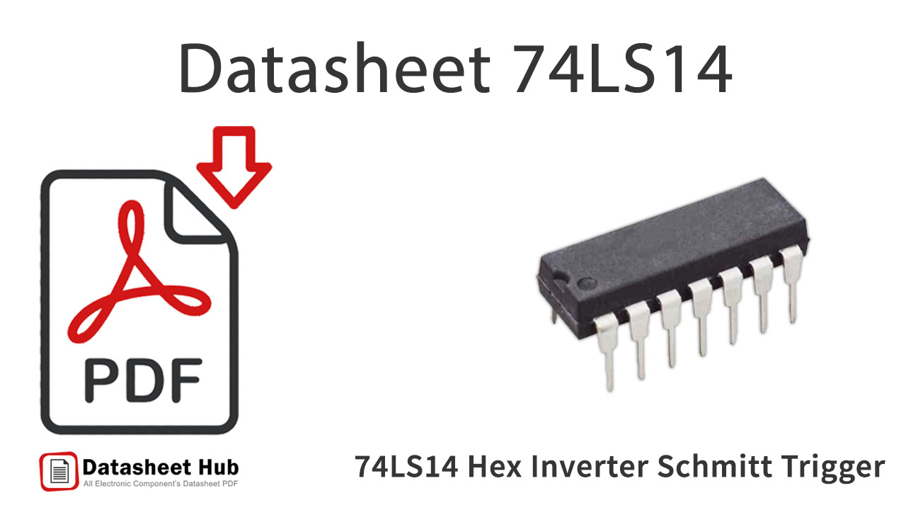 74LS14-Hex-Inverter-Schmitt-Trigger-IC-Datasheet