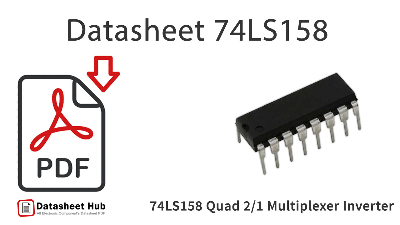 74LS158 Quad 2-1-Multiplexer-Inverter-IC-Datasheet